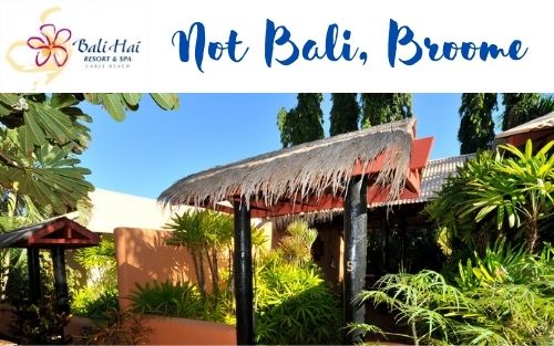 Not Bali Broome